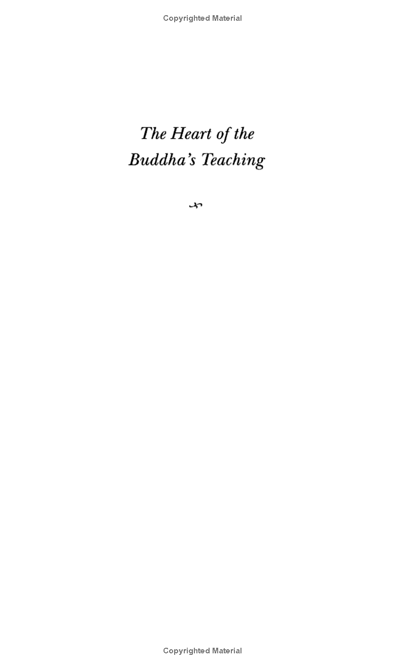 The Heart of the Buddha's Teaching