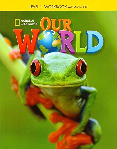 Our World 1: Workbook with Audio CD (Our World British English)