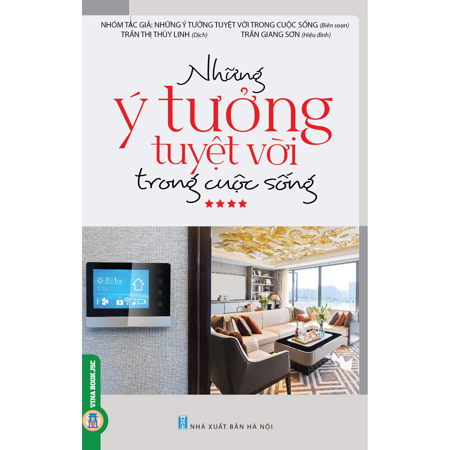 Những Ý Tưởng Tuyệt Vời Trong Cuộc Sống ****