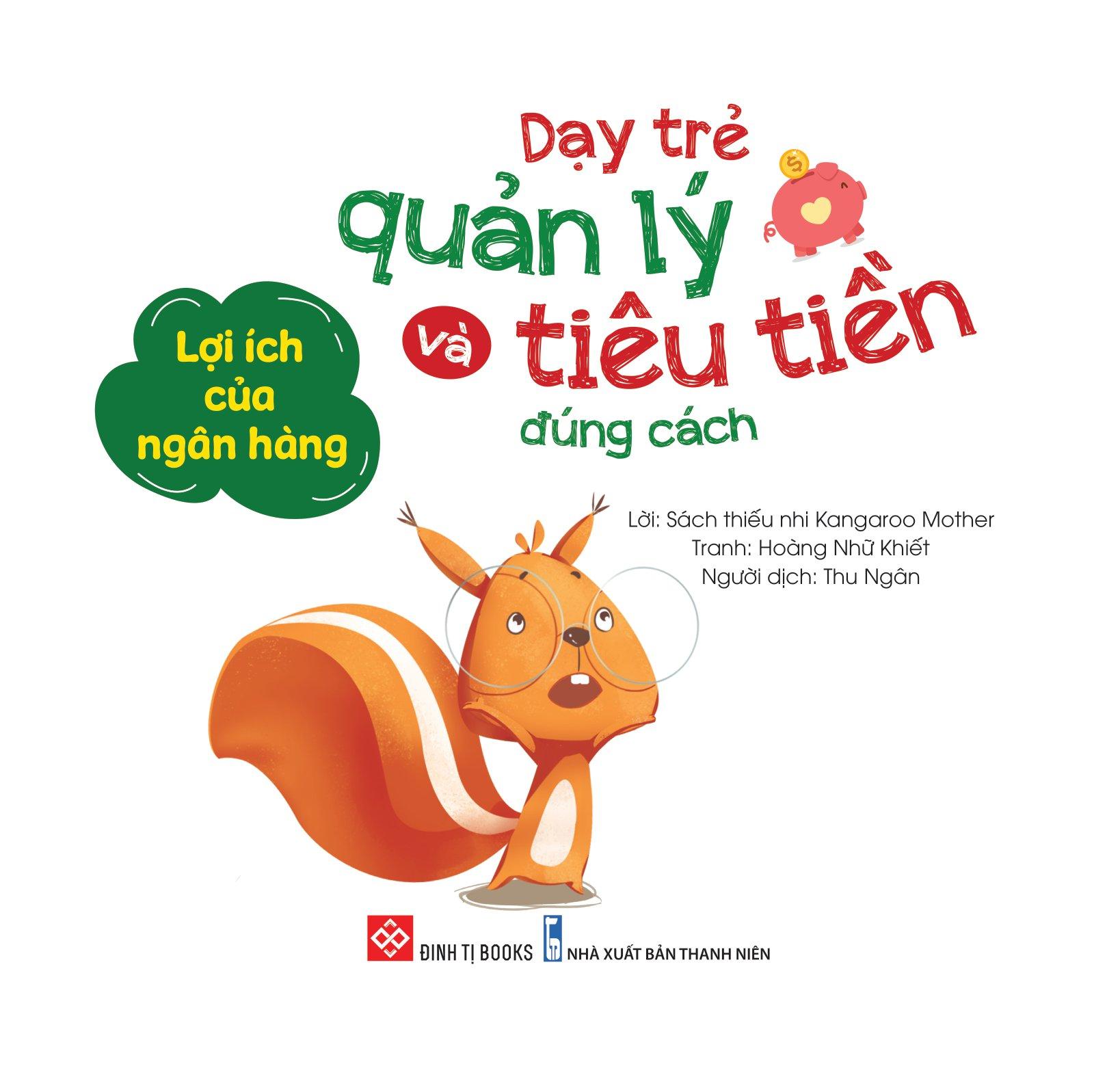 Dạy Trẻ Quản Lý Và Tiêu Tiền Đúng Cách - Lợi Ích Của Ngân Hàng