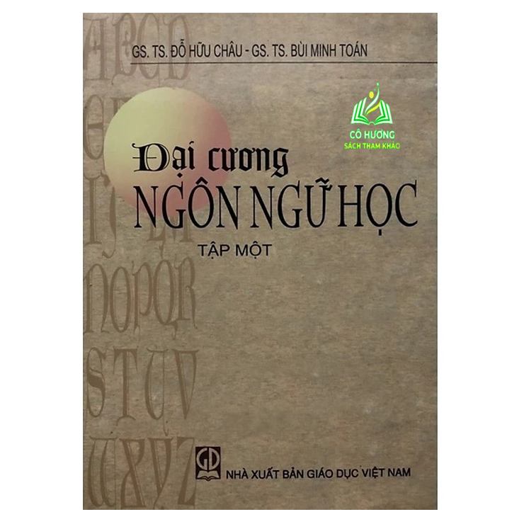 Sách - Đại Cương Ngôn Ngữ Học - Tập 1 (DN)