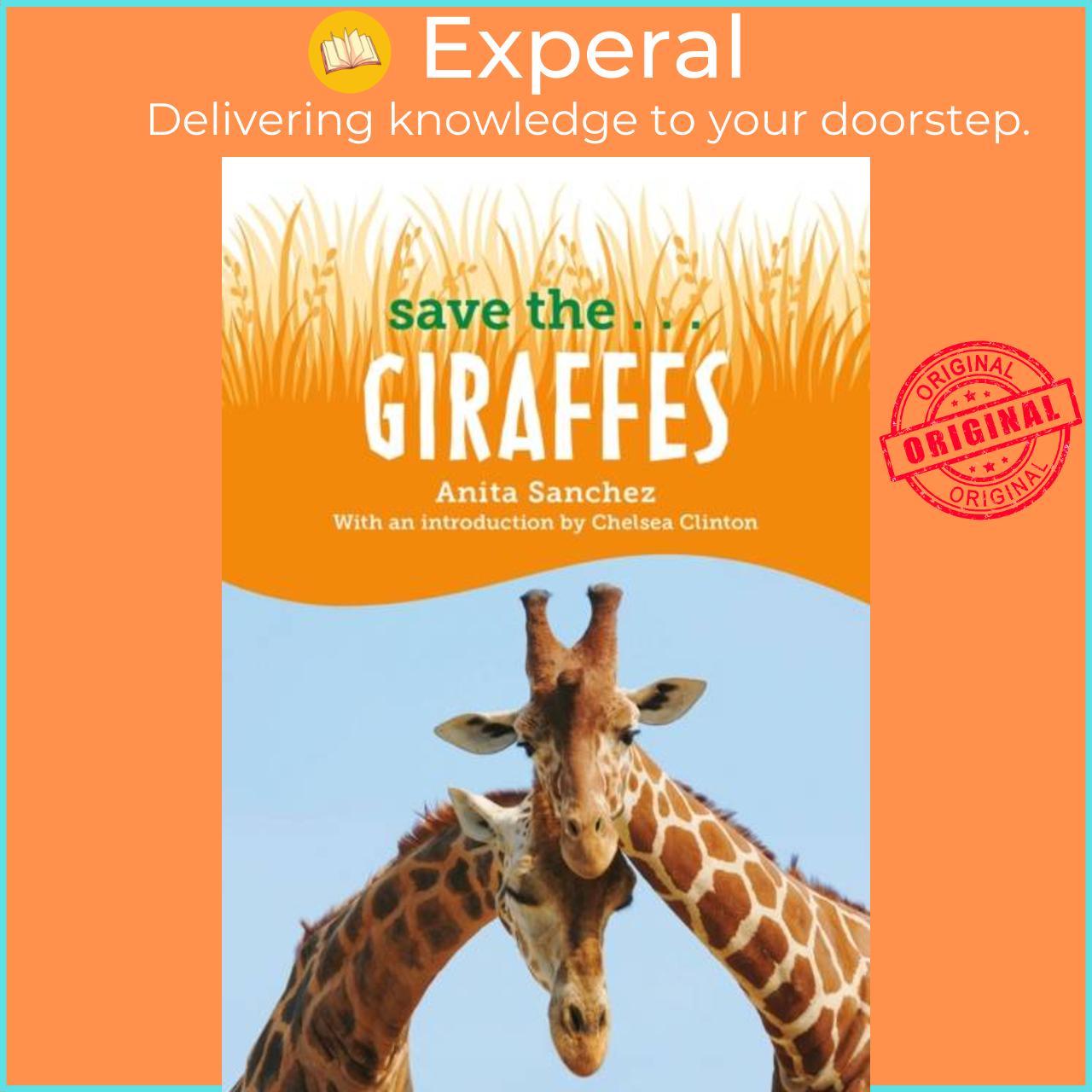 Sách - Save the...Giraffes by Chelsea Clinton (UK edition, paperback)