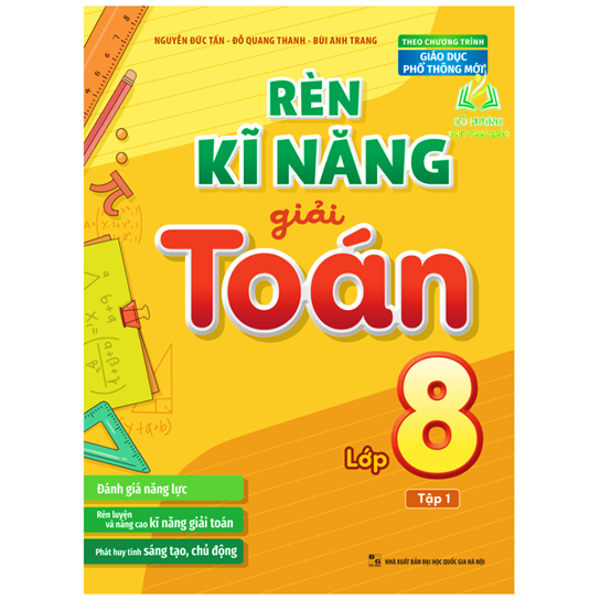Sách- Rèn Kĩ Năng Giải Toán Lớp 8 - Tập 1