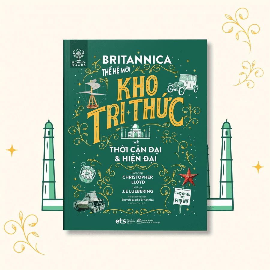 Britannica Thế Hệ Mới - Kho Tri Thức: Lược Sử Loài Người \