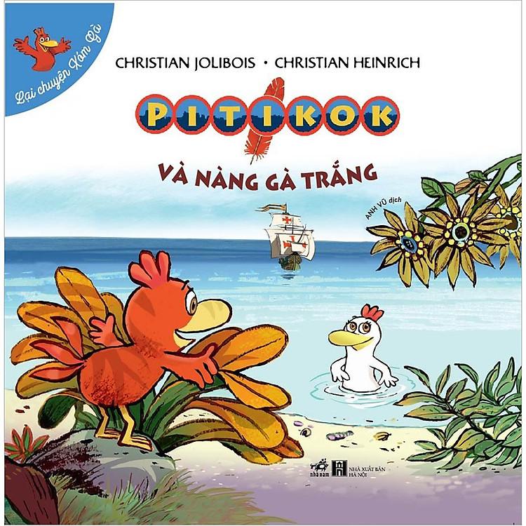 Sách Lại chuyện xóm gà - Pitikok và