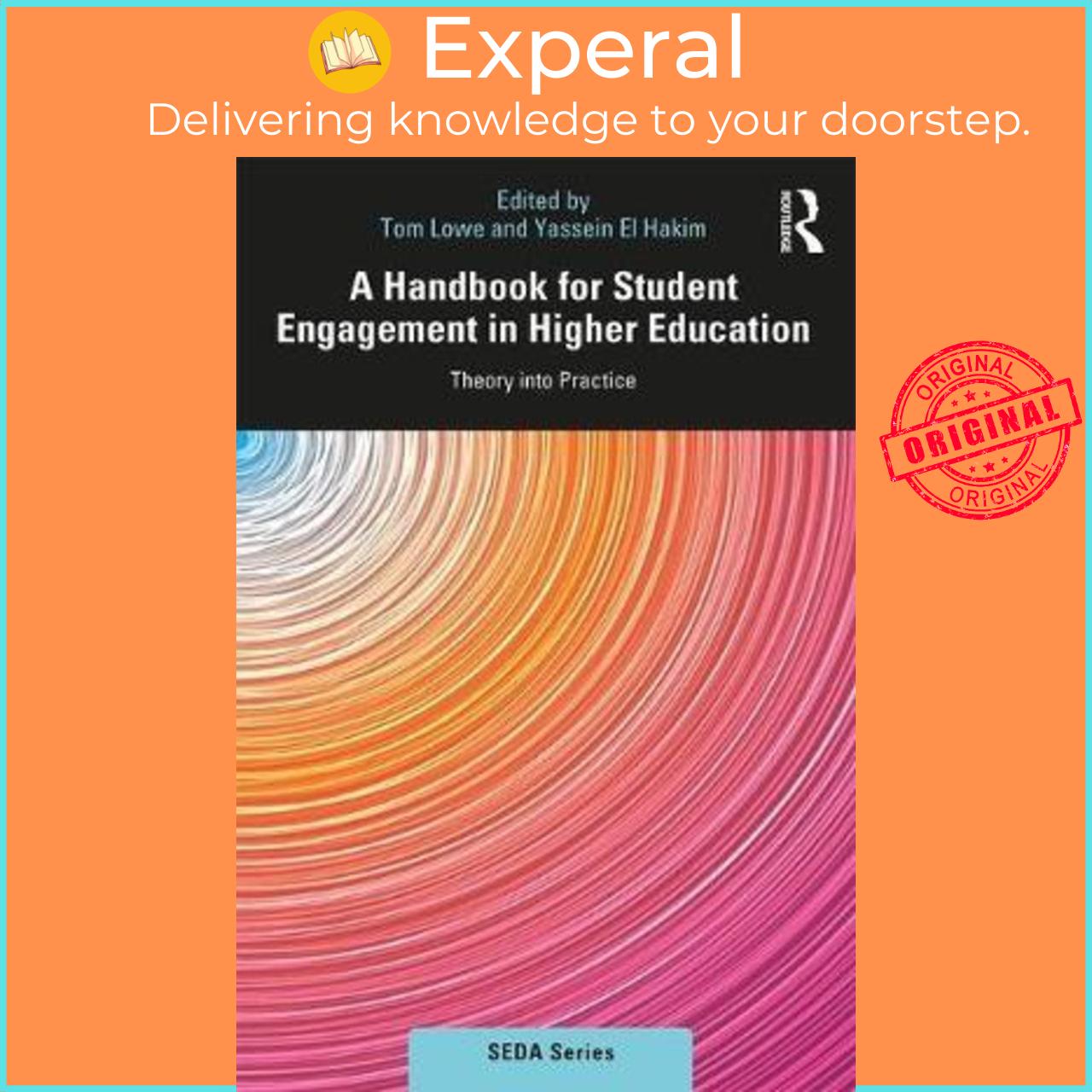 Sách - A Handbook for Student Engagement in Higher Education : Theory into Practice by Tom Lowe (UK edition, paperback)