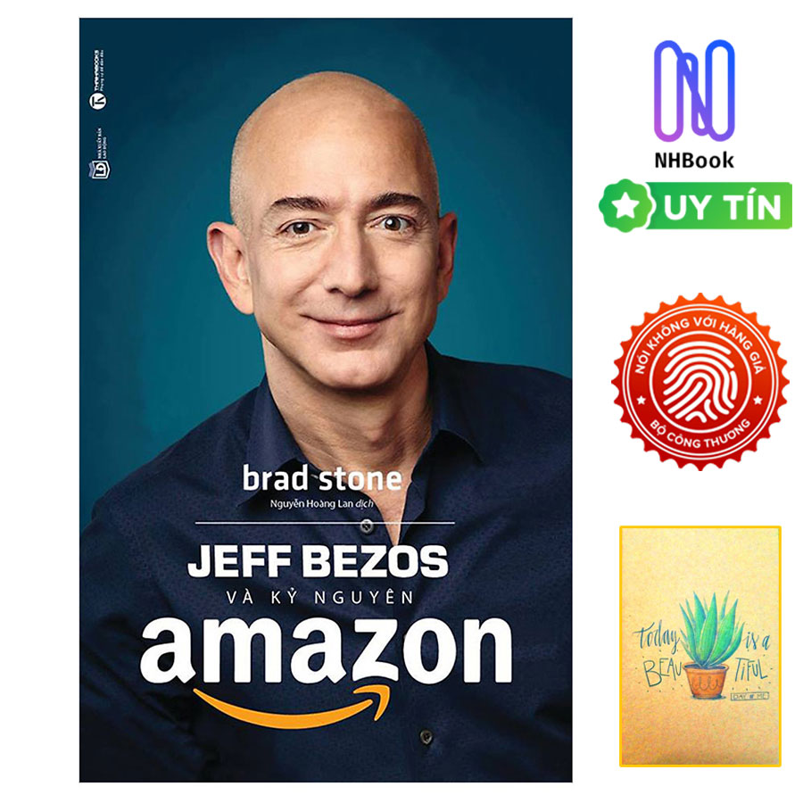 Jeff Bezos Và Kỷ Nguyên Amazon ( Free bookcare + sổ tay xương rồng )