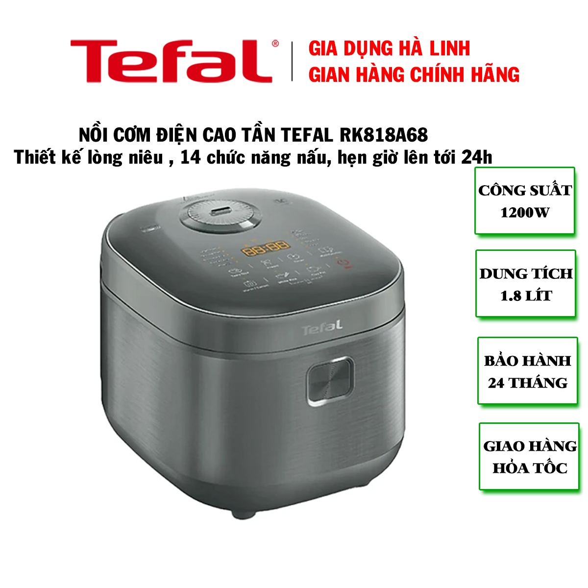 Nồi cơm điện cao tần Tefal RK818A68, Công suất 1200W, Dung tích 1,8 lít, Lòng nồi dạng niêu dày 2 mm với kết cấu là 6 lớp, Hàng chính hãng -  Bảo hành 2 năm