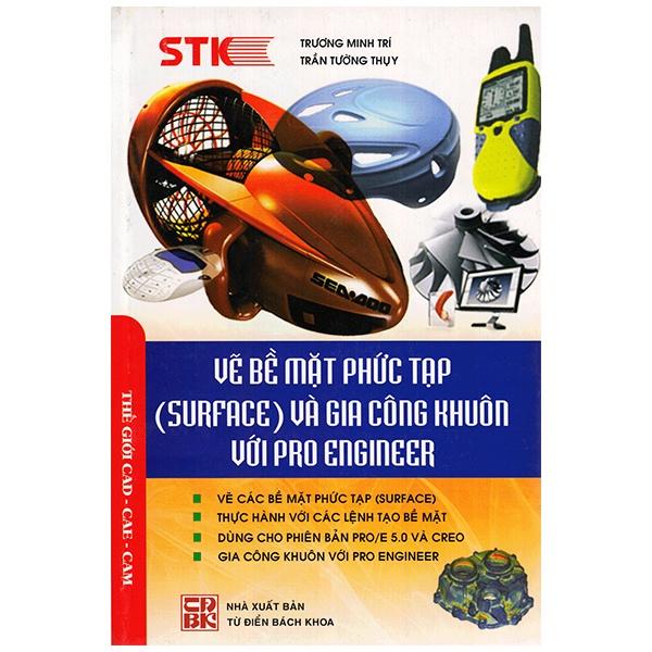 Vẽ Bề Mặt Phức Tạp Và Gia Công Khuôn Với Pro Engineer