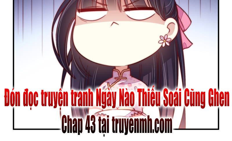 ngày nào thiếu soái cũng ghen chapter 42 43