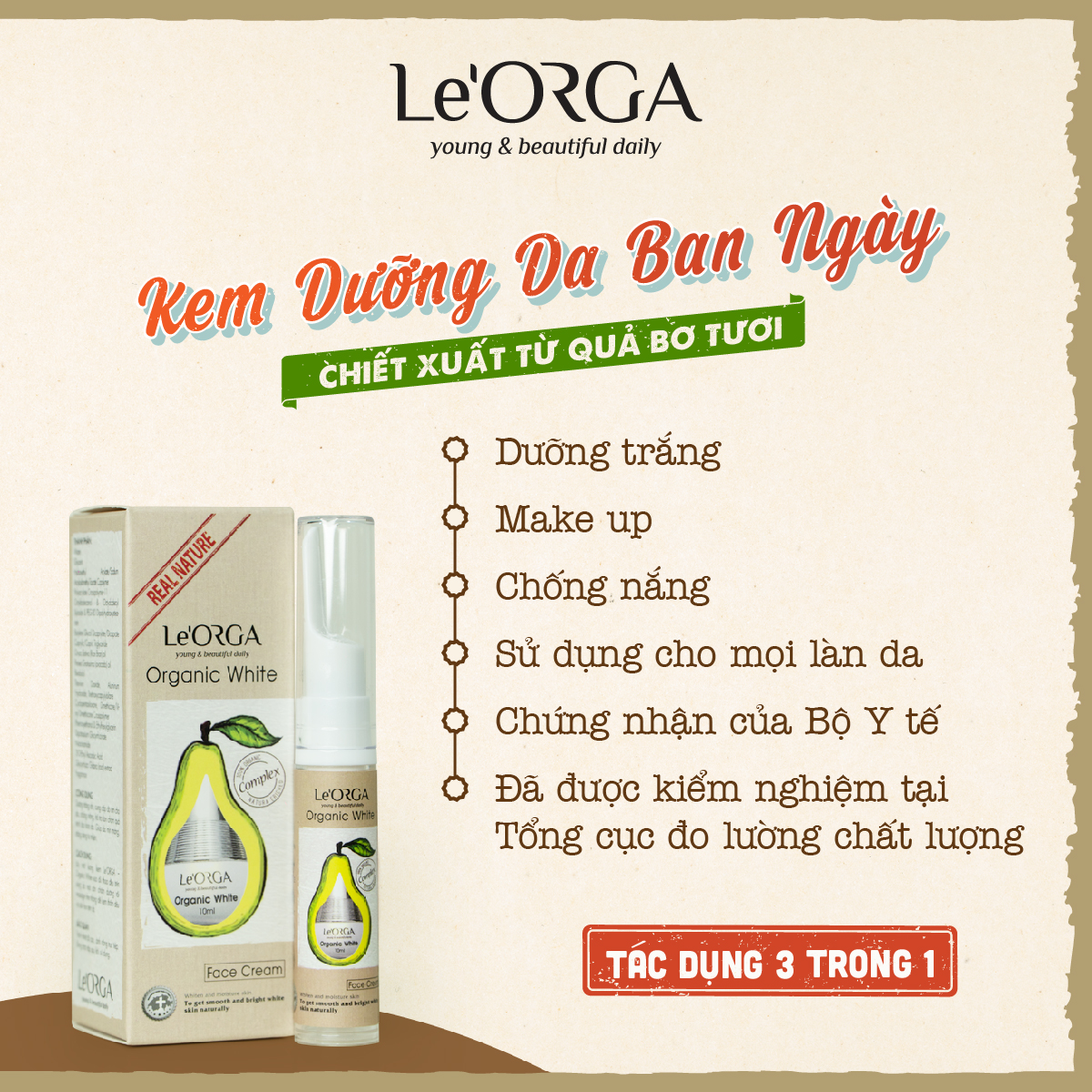 KEM DƯỠNG DA BAN NGÀY LE’ORGA ORGANIC WHITE – SIÊU PHẨM DƯỠNG TRẮNG DA TOÀN DIỆN 3 in 1