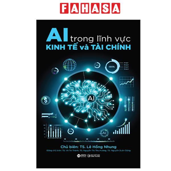 Sách - AI Trong Lĩnh Vực Kinh Tế Và Tài Chính