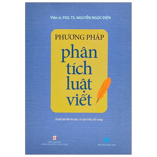 Phương Pháp Phân Tích Luật Viết (Xuất Bản Lần Thứ Ba, Có Sửa Chữa, Bổ Sung)