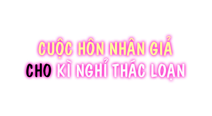 cuộc hôn nhân giả cho kì nghỉ thác loạn chapter 21 2