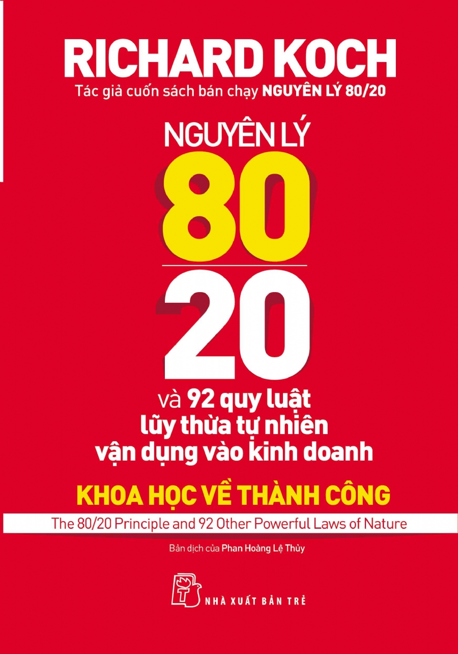 Nguyên Lý 80/20 Và 92 Quy Luật Lũy Thừa Tự Nhiên Vận Dụng Vào Kinh Doanh