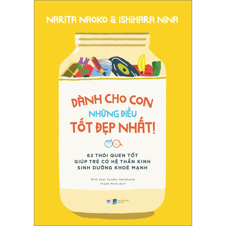 ComBo: Dành Cho Lứa Tuổi (Từ 3 đến 12 Tuổi) Dành Cho Con Những Điều Tốt Đẹp Nhất - 62 Thói Quen Tốt Giúp Trẻ Có Hệ Thần Kinh Sinh Dưỡng Khỏe Mạnh +  95 Thói Quen Nuôi Con Để Mẹ Không Trầm Cảm (Bộ 2 Cuốn)