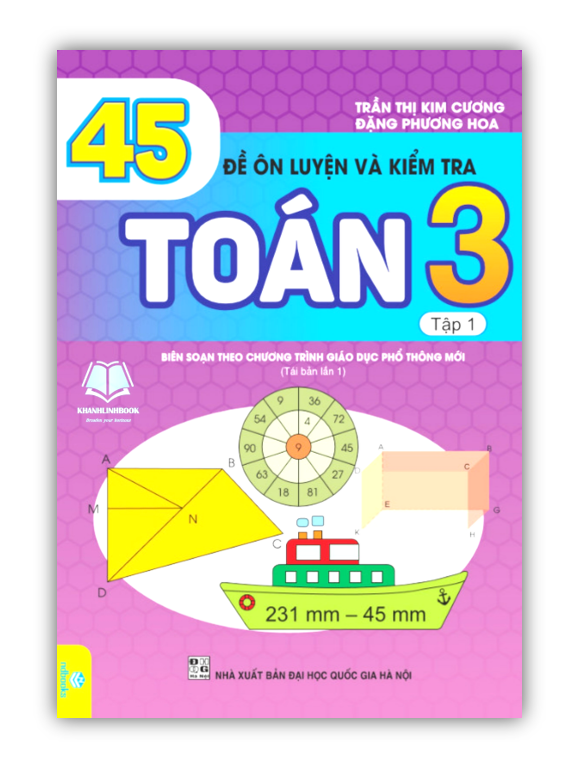 Sách - 45 Đề Ôn Luyện và Kiểm Tra Toán 3 - tập 1