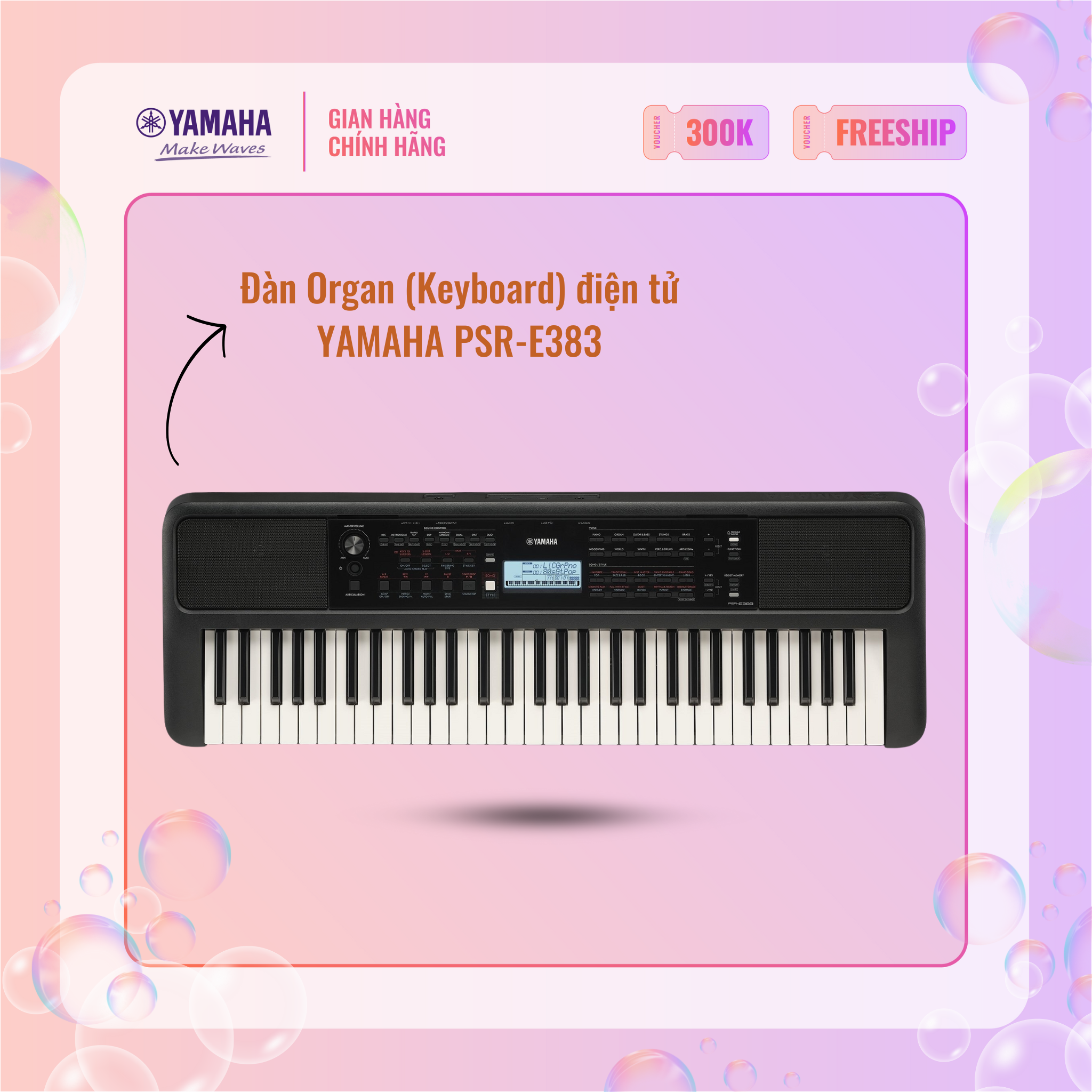 Đàn Organ (Keyboard) điện tử YAMAHA PSR-E383 - Phiên bản tiêu chuẩn dành cho người mới bắt đầu với chức năng tự học, bàn phím cảm ứng lực (Touch response),bảo hành chính hãng 12 tháng