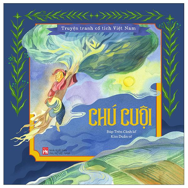Sách - Truyện Tranh Cổ Tích Việt Nam - Chú Cuội