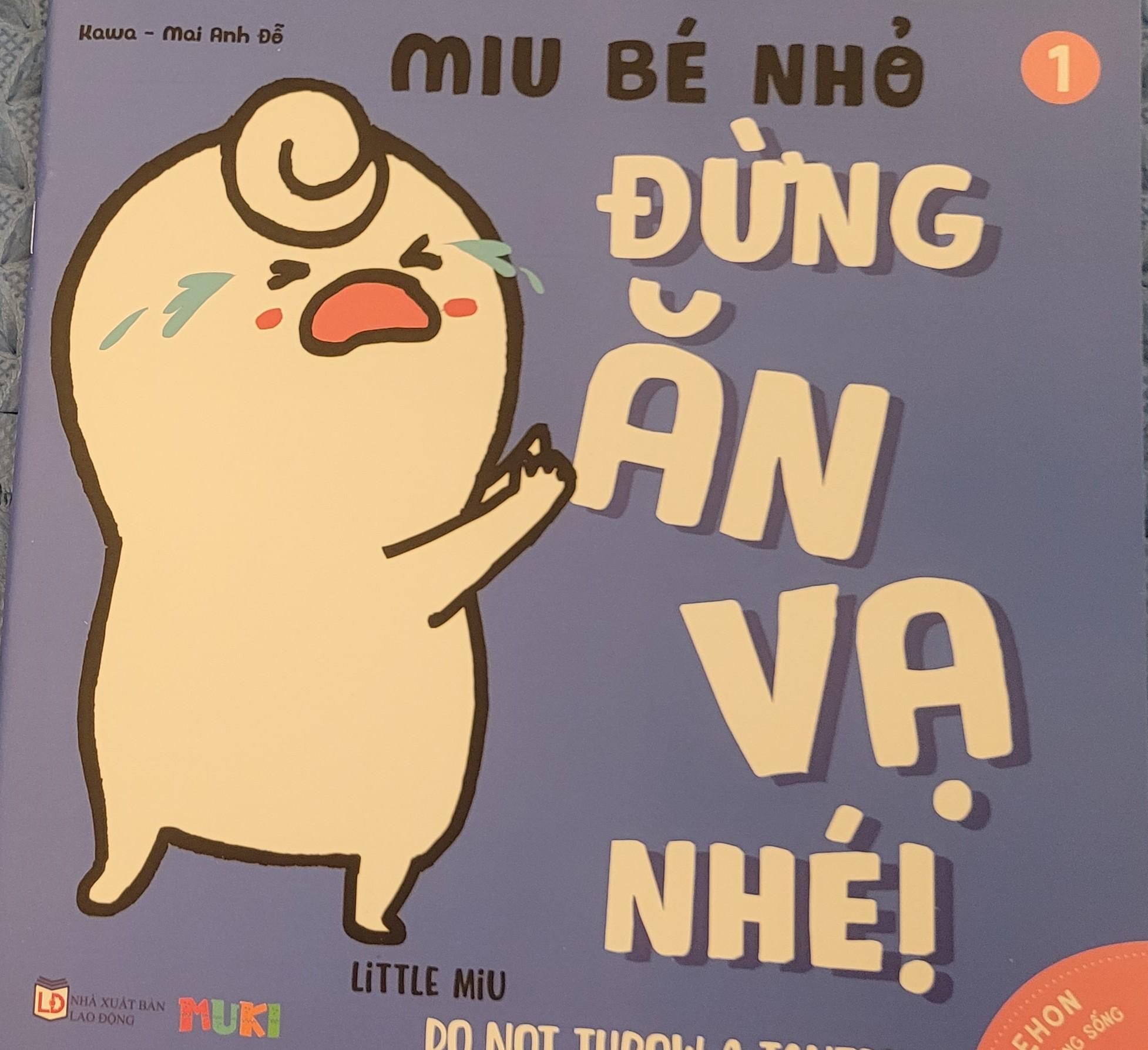 Sách Ehon Miu Bé Nhỏ Phần 1 Song Ngữ - Đừng Ăn Vạ Nhé