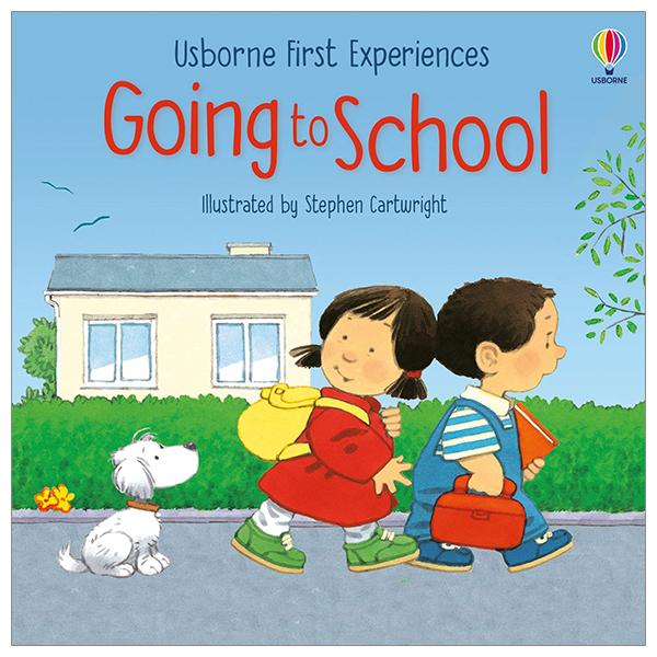 Usborne First Experiences Going To School
