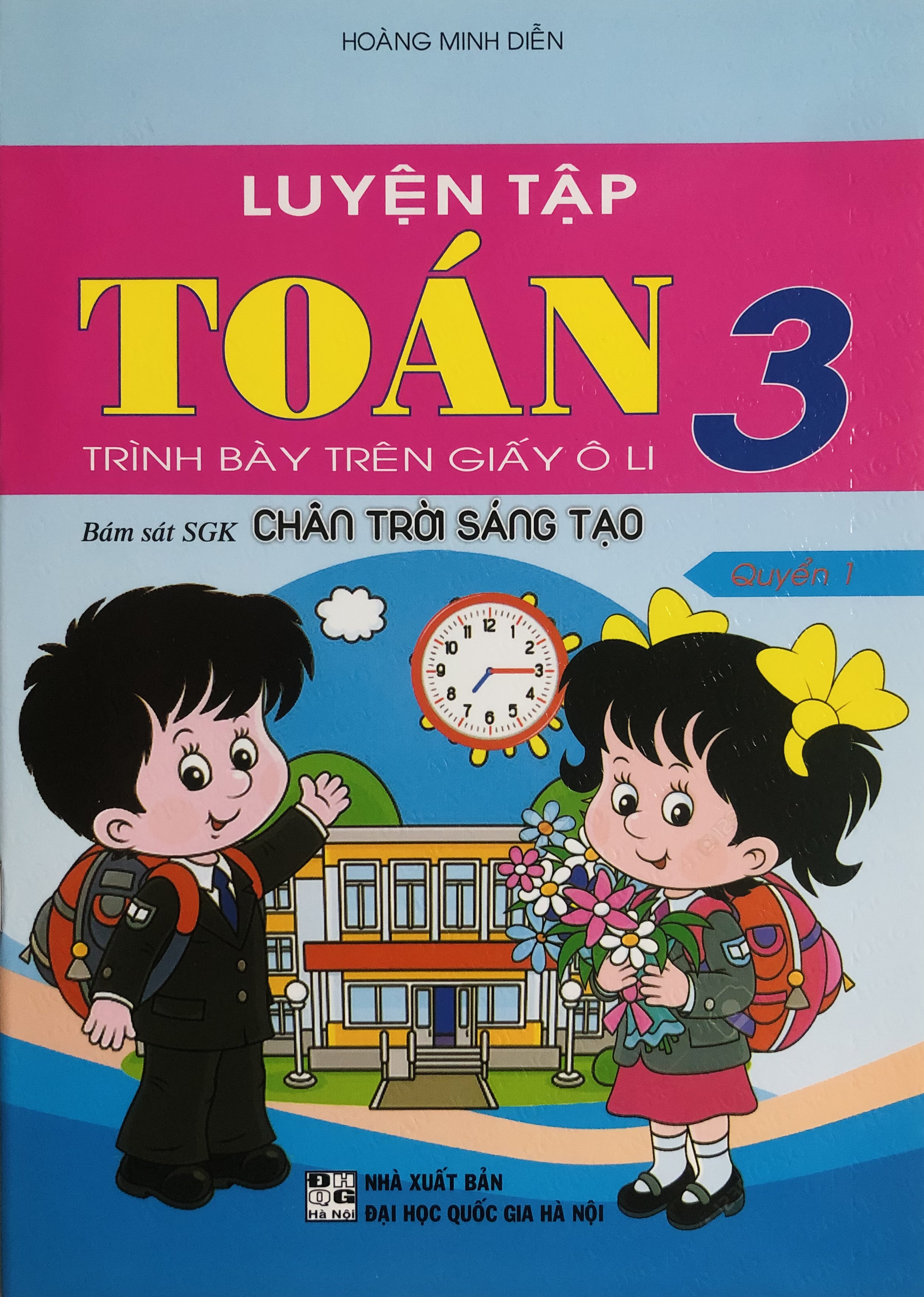 Luyện Tập Toán 3 (Dùng Kèm SGK Chân Trời Sáng Tạo)