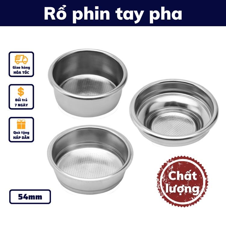 Rổ phin inox 54mm cafe pha máy lỗ nhỏ tạo crema dày sánh và mịn đủ size đủ loại bảo hành 1 đổi 1 pha cà phê espresso