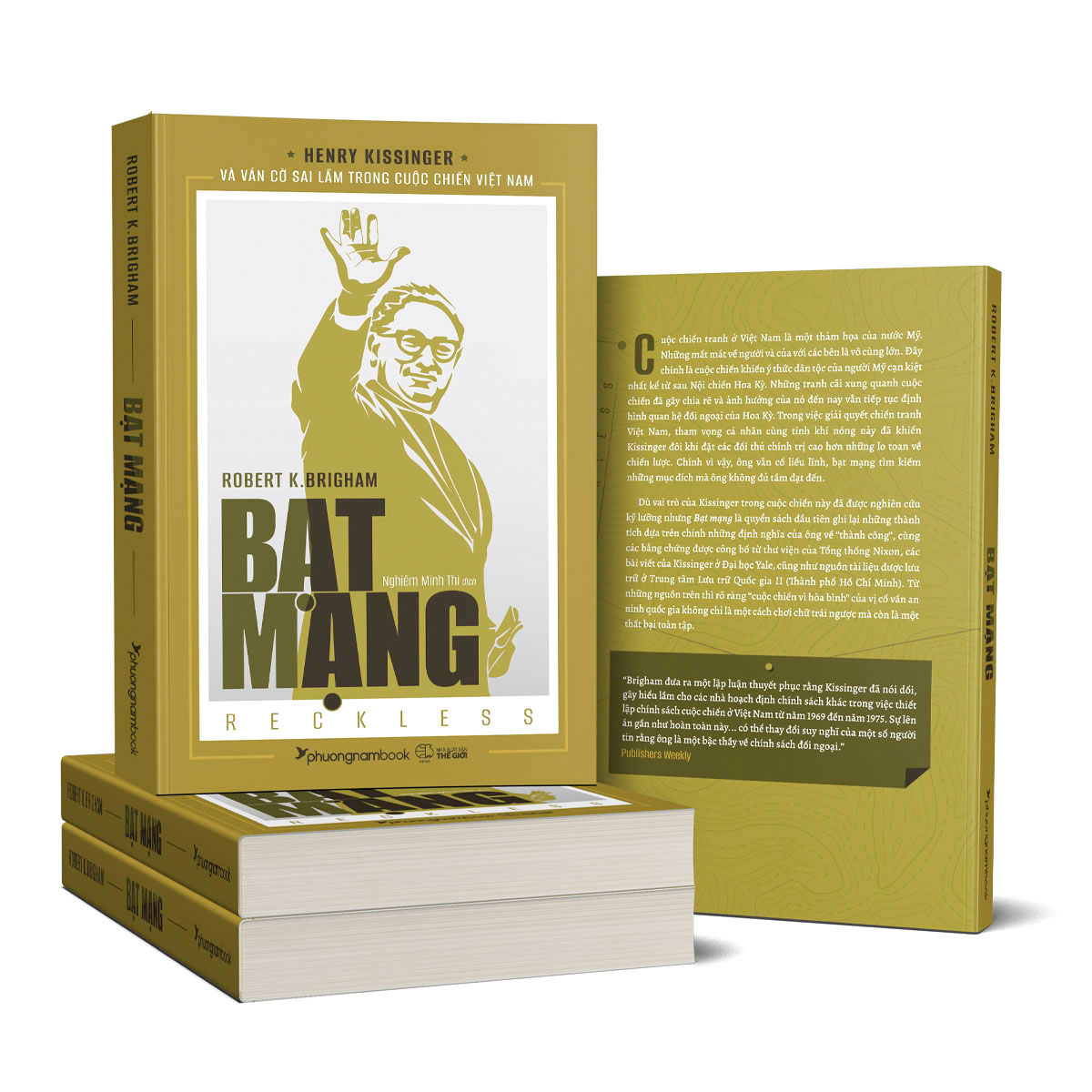 Sách Bạt Mạng - Henry Kissinger Và Ván Cờ Sai Lầm Trong Cuộc Chiến Việt Nam