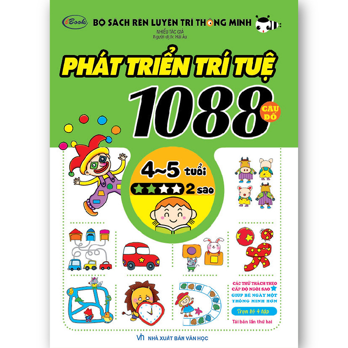 Sách- Bộ Sách Thiếu Nhi 1088 Câu Đố Phát Triển Trí Tuệ Cho Bé 4-5 Tuổi Cấp Độ 1-4 Sao- Tái Bản 2019