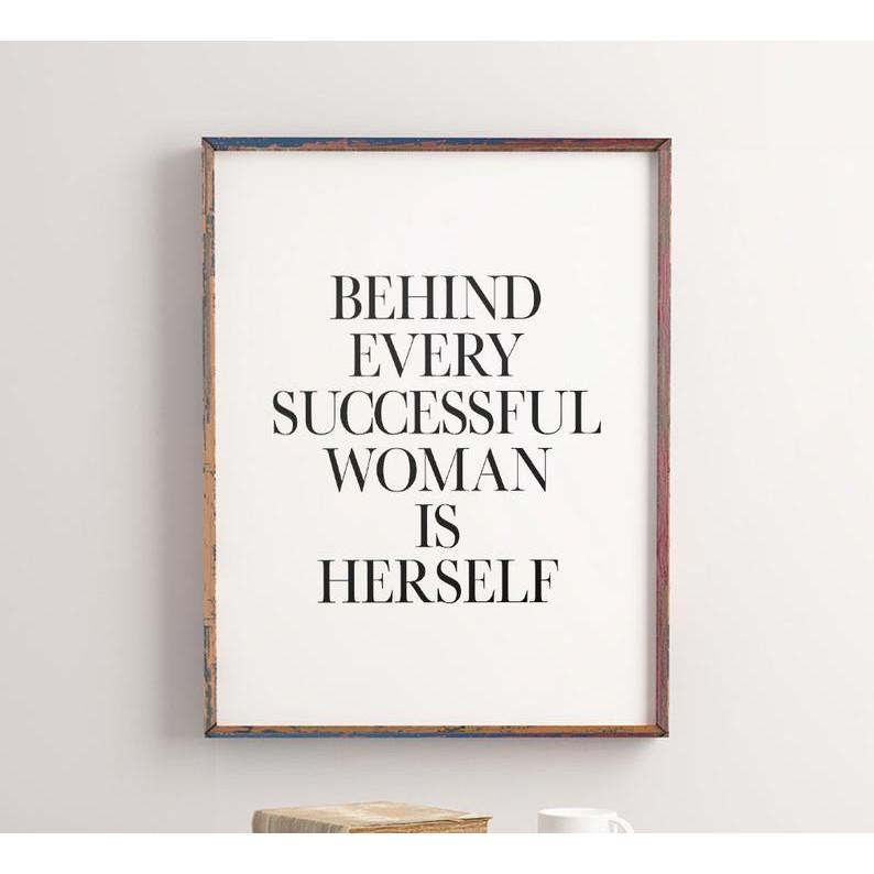 Tranh in cao cấp | Typograpy-Behind Every Successful Woman is Herself 77 , tranh canvas giá rẻ