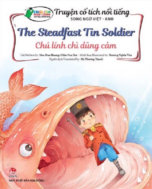 Sách - Truyện cổ tích nổi tiếng Song ngữ Việt-Anh: Chú lính chì dũng cảm_The Steadfast Tin Soldier