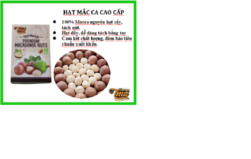 Hạt Mắc ca Maca TMA Farms Rang Tách Tay