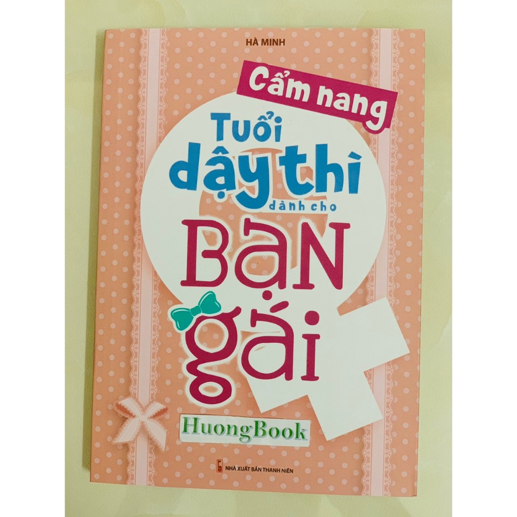 Sách - Cẩm Nang Tuổi Dậy Thì Dành Cho Bạn Gái (Tái Bản) (ML)