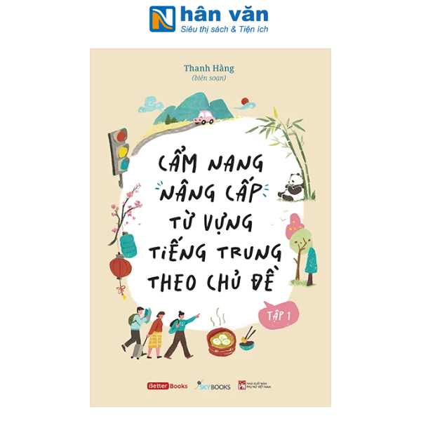 Sách - Cẩm Nang Nâng Cấp Từ Vựng Tiếng Trung Theo Chủ Đề Tập 1 Và Tập 2