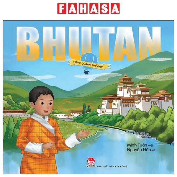 Sách - Vòng Quanh Thế Giới - Bhutan
