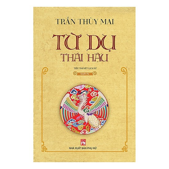 Từ Dụ Thái Hậu ( Quyển Thượng + Quyển Hạ - Bộ 2 cuốn )