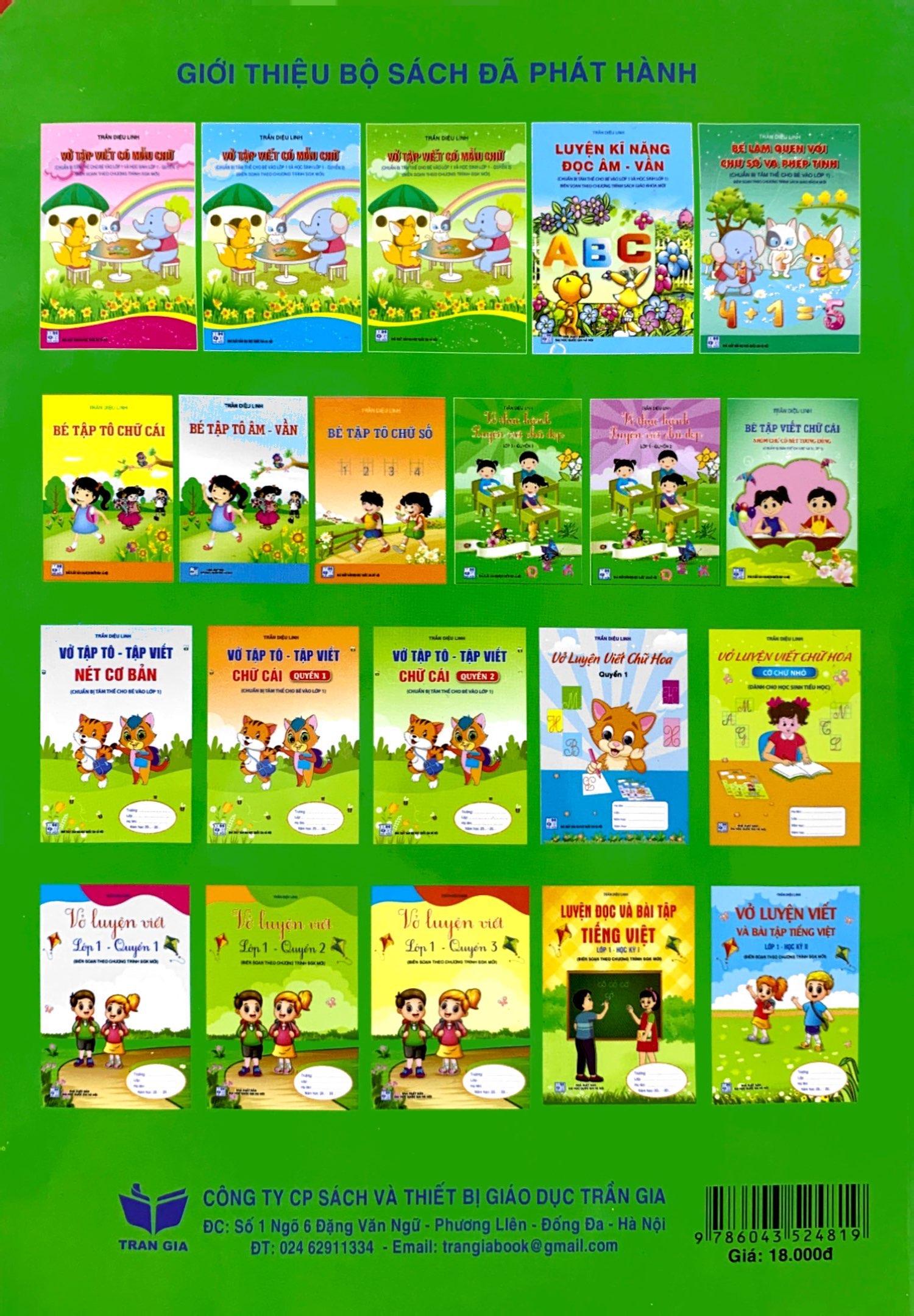 Vở Tập Viết Có Mẫu Chữ (Chuẩn Bị Tâm Thế Cho Bé Vào Lớp 1 Và Học Sinh Lớp 1 - Quyển 3)