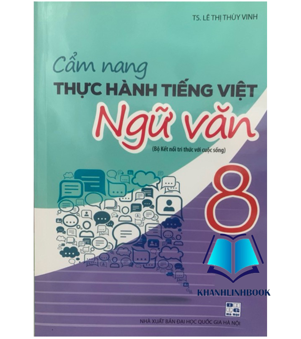 Sách - Cẩm Nang Thực Hành Tiếng Việt Ngữ Văn lớp 8 (KN)