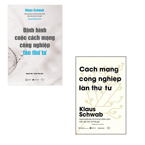 Bộ 2 cuốn sách tìm hiểu về cuộc cách mạng công nghiệp lần thứ 4: Cách Mạng Công Nghiệp Lần Thứ Tư - Định Hình Cuộc Cách Mạng Công Nghiệp Lần Thứ Tư