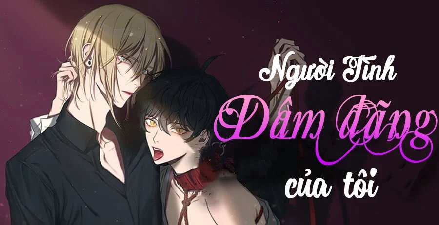 người tình dâm đãng của tôi chapter 1 1