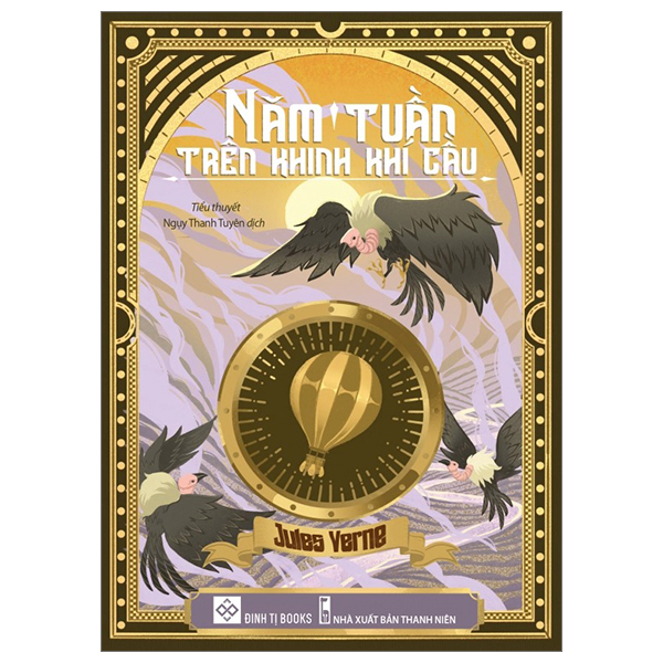 Năm Tuần Trên Khinh Khí Cầu - Bìa Cứng-Cuốn Sách Là Những Cuộc Phiêu Lưu Kì Thú