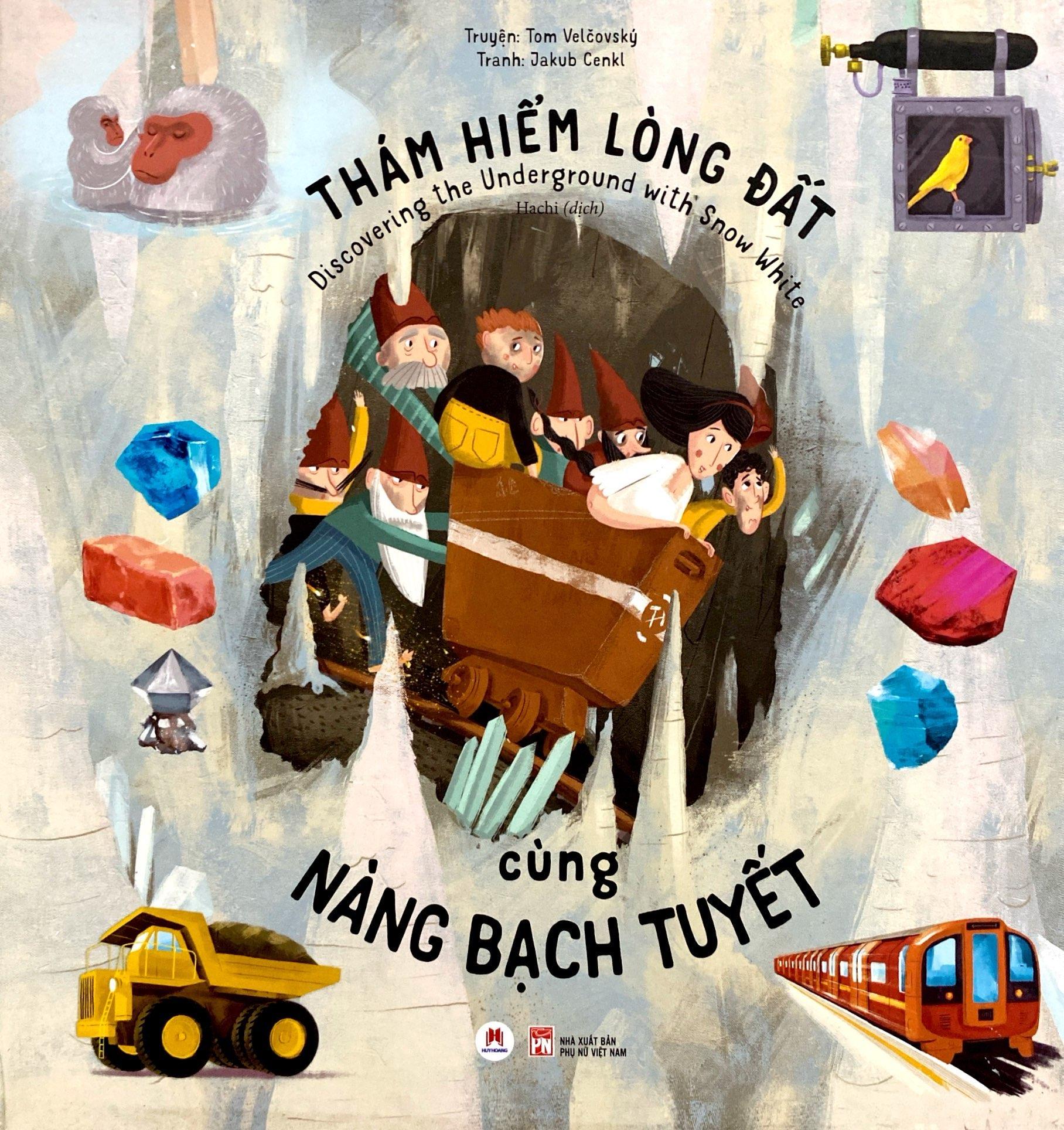 Thám Hiểm Lòng Đất Cùng Nàng Bạch Tuyết (Discovering The Underground With Snow White)