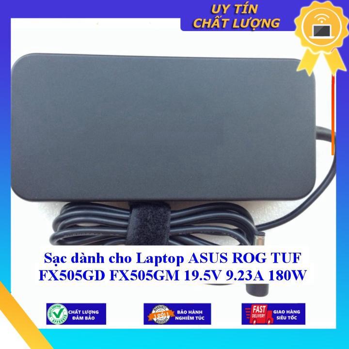 Sạc dùng cho Laptop ASUS ROG TUF FX505GD FX505GM 19.5V 9.23A 180W - Hàng Nhập Khẩu New Seal