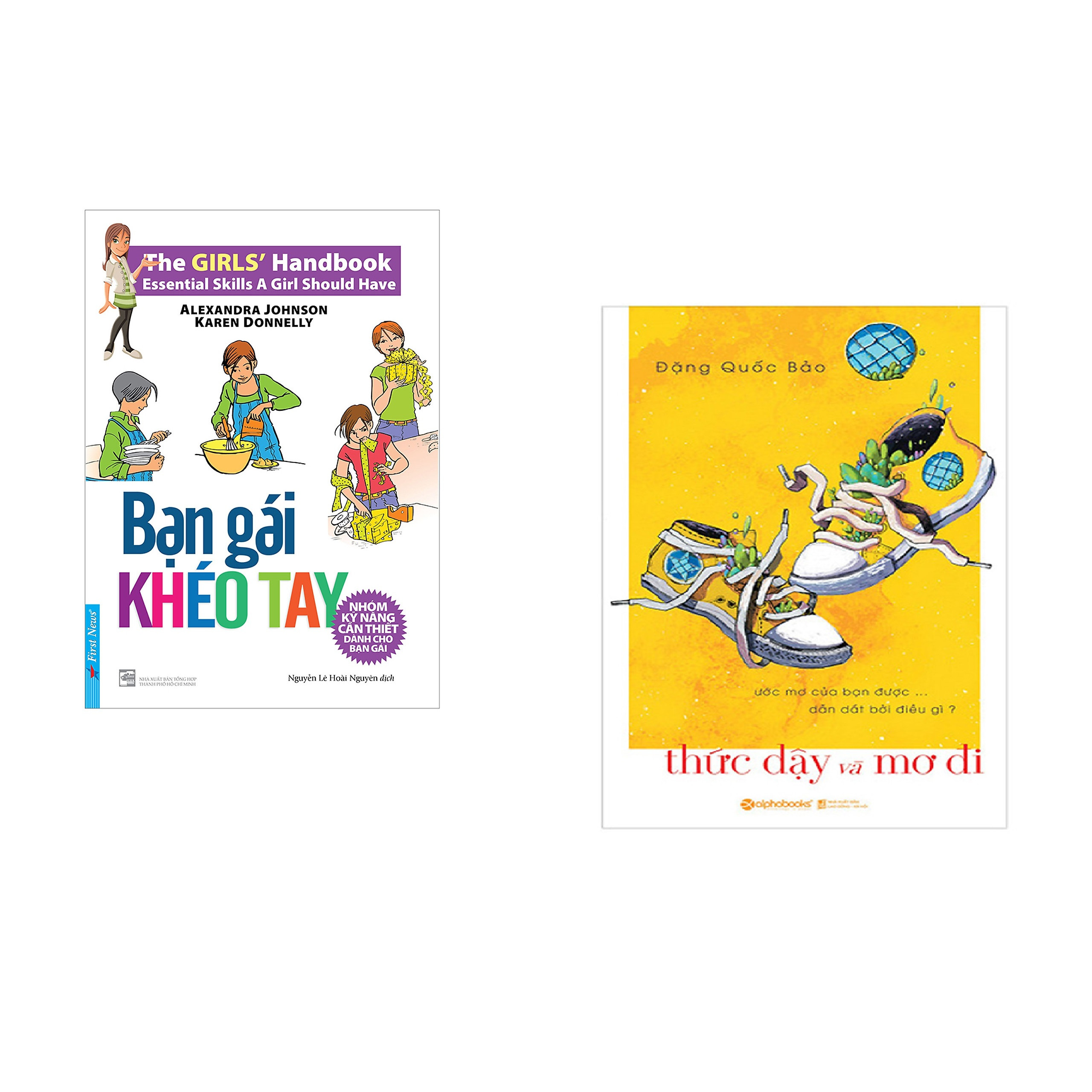 Combo 2 cuốn sách: Bạn Gái Khéo Tay + Thức Dậy Và Mơ Đi