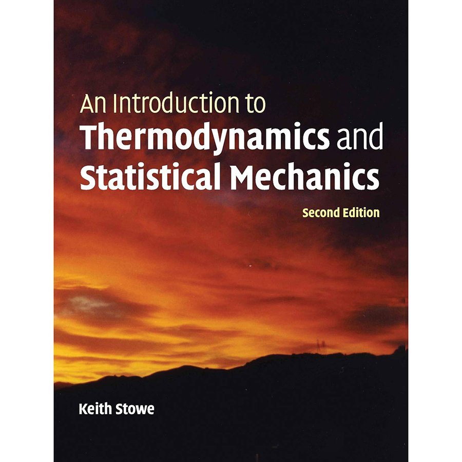 An Introduction To Thermodynamics And Statistical Mechanics (2013)