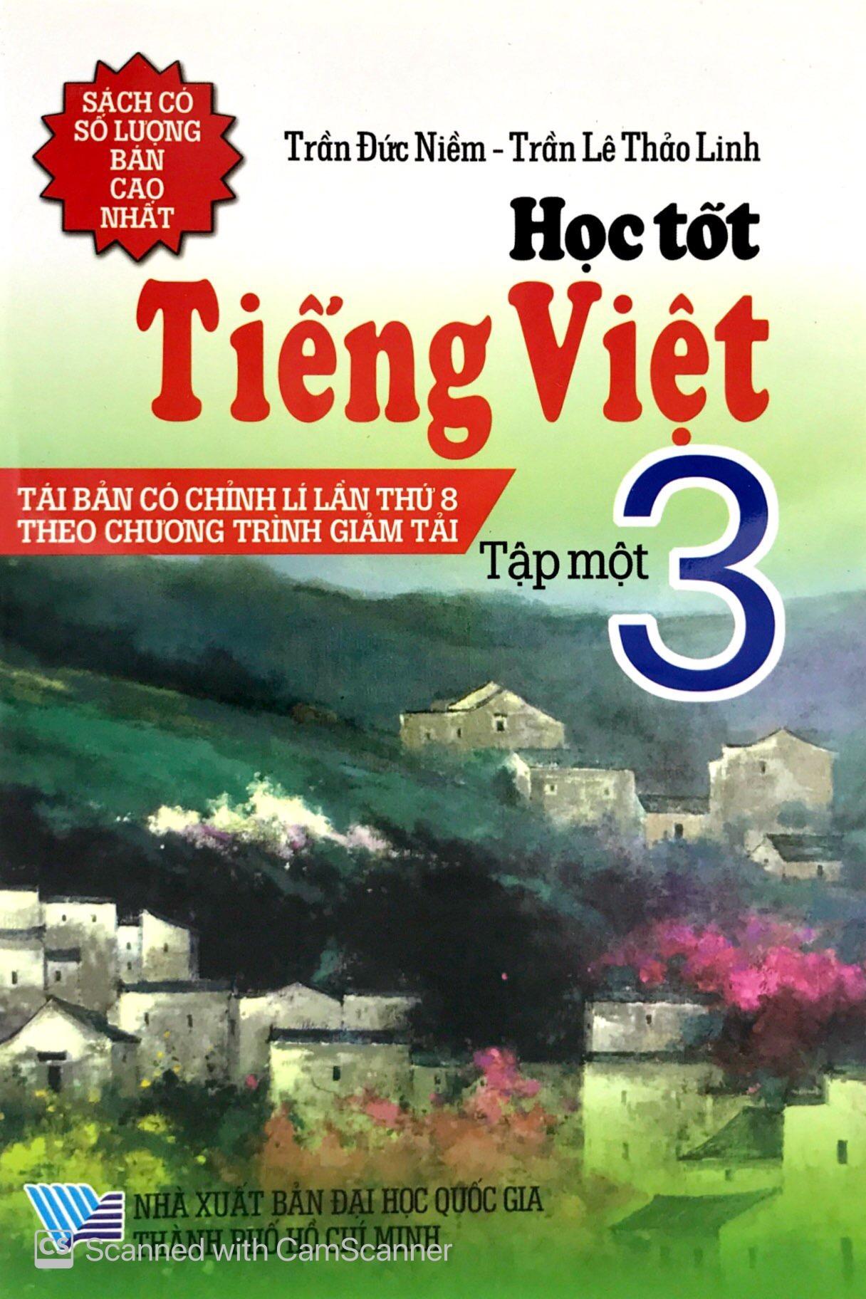Sách Học Tốt Tiếng Việt 3 - Tập 1 (Tái Bản 2018)