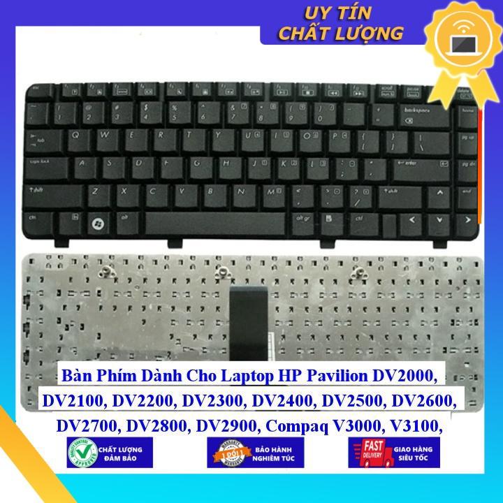Bàn Phím dùng cho Laptop HP Pavilion DV2000 DV2100 DV2200 DV2300 DV2400 DV2500 DV2600 DV2700 DV2800 DV2900  - Hàng Nhập Khẩu New Seal