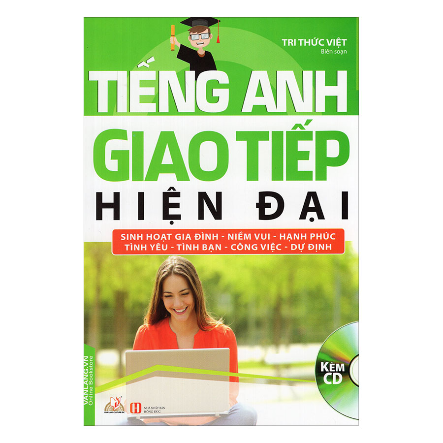 Tiếng Anh Giao Tiếp Hiện Đại - Sinh Hoạt Gia Đình (Kèm Cd)