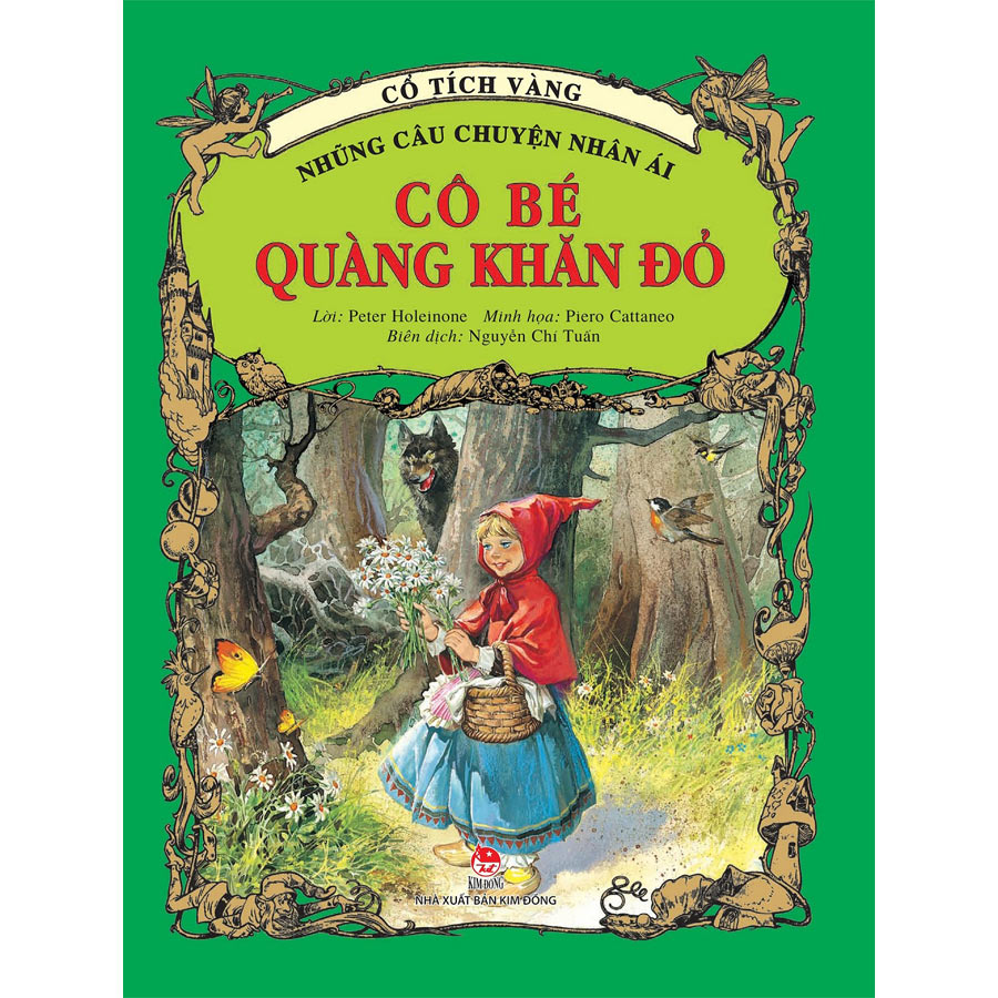 Cổ Tích Vàng - Những Câu Chuyện Nhân Ái Cô Bé Quàng Khăn Đỏ (Tái Bản 2020)