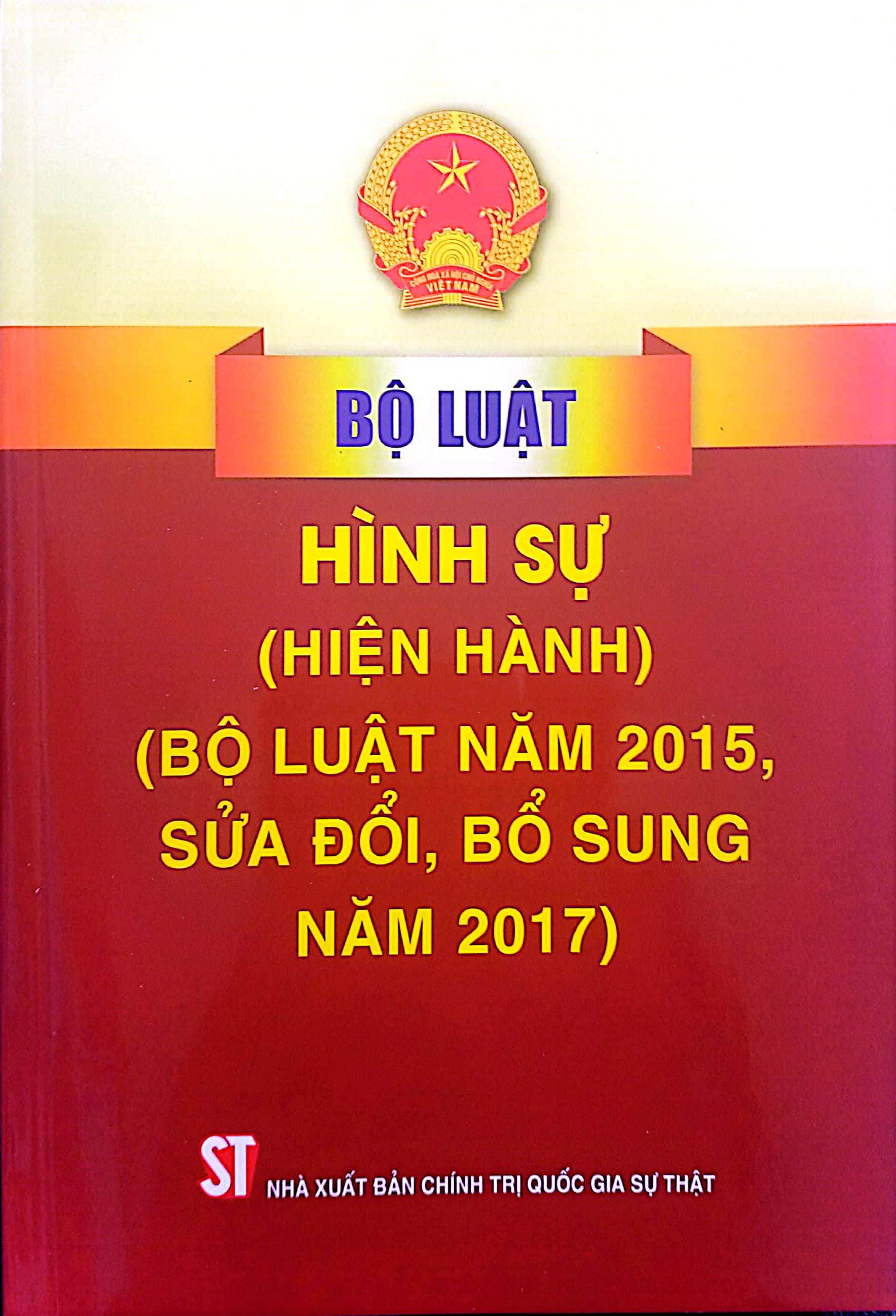 Bộ luật Hình sự (Hiện hành) (Bộ luật năm 2015, sửa đổi, bổ sung năm 2017)